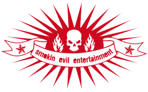 Smokin Evil Entertainment